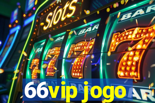 66vip jogo